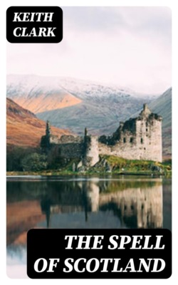The Spell of Scotland