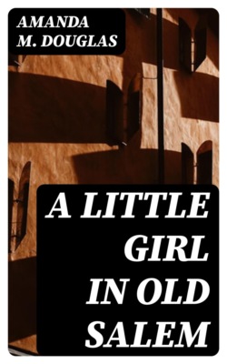 A Little Girl in Old Salem