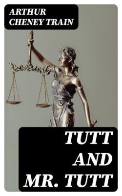 Tutt and Mr. Tutt