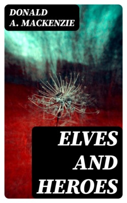 Elves and Heroes