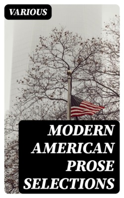 Modern American Prose Selections