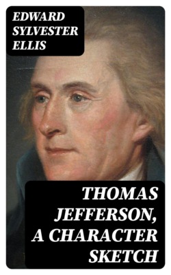 Thomas Jefferson, a Character Sketch