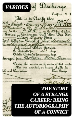 The Story of a Strange Career: Being the Autobiography of a Convict