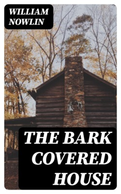 The Bark Covered House