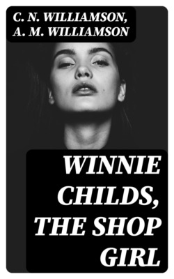 Winnie Childs, the Shop Girl