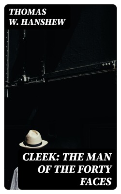 Cleek: the Man of the Forty Faces