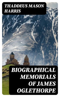 Biographical Memorials of James Oglethorpe