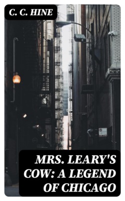 Mrs. Leary's Cow: A Legend of Chicago