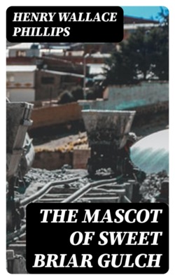 The Mascot of Sweet Briar Gulch