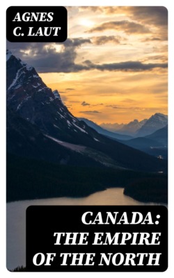 Canada: the Empire of the North