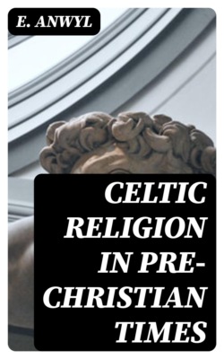 Celtic Religion in Pre-Christian Times