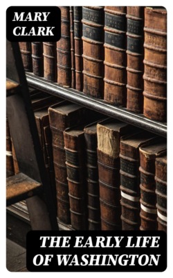 The Early Life of Washington