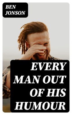 Every Man out of His Humour