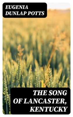 The Song of Lancaster, Kentucky