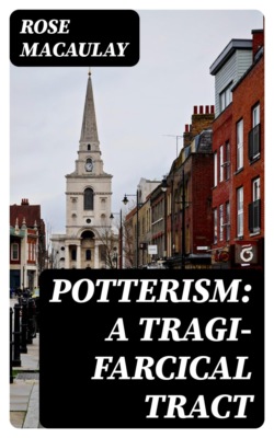 Potterism: A Tragi-Farcical Tract