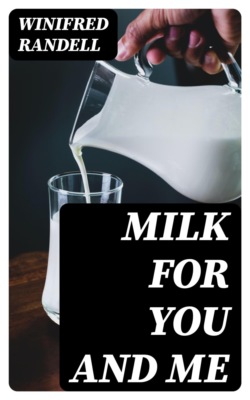 Milk for You and Me