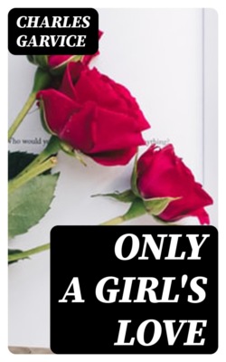 Only a Girl's Love