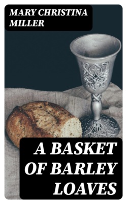 A Basket of Barley Loaves