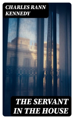 The Servant in the House