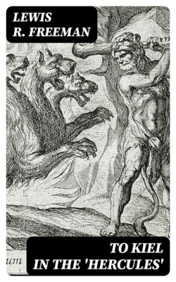 To Kiel in the 'Hercules'