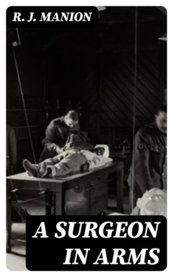A Surgeon in Arms