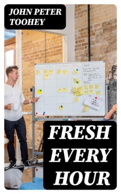 Fresh Every Hour