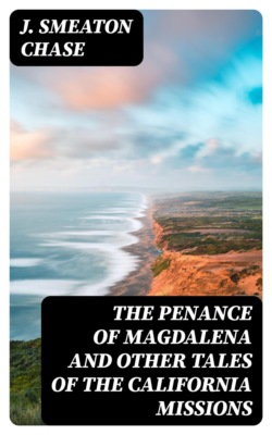 The Penance of Magdalena and Other Tales of the California Missions