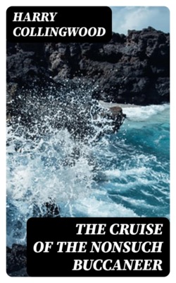 The Cruise of the Nonsuch Buccaneer