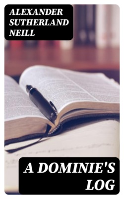 A Dominie's Log