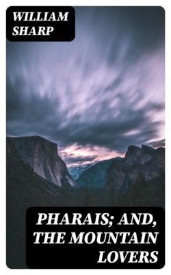Pharais; and, The Mountain Lovers
