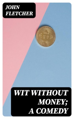 Wit Without Money; A Comedy