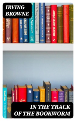 In the Track of the Bookworm