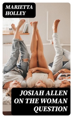 Josiah Allen on the Woman Question