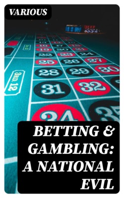 Betting & Gambling: A National Evil