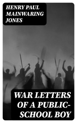 War Letters of a Public-School Boy
