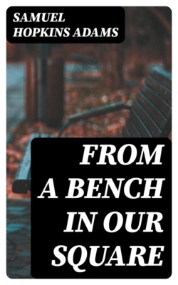 From a Bench in Our Square