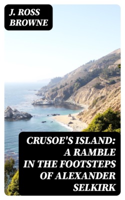 Crusoe's Island: A Ramble in the Footsteps of Alexander Selkirk