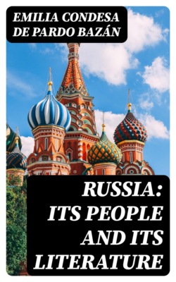 Russia: Its People and Its Literature