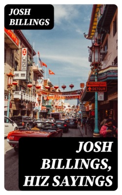 Josh Billings, Hiz Sayings