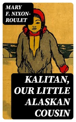 Kalitan, Our Little Alaskan Cousin