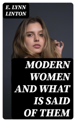 Modern Women and What is Said of Them