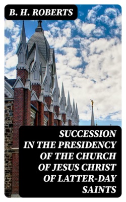 Succession in the Presidency of The Church of Jesus Christ of Latter-Day Saints