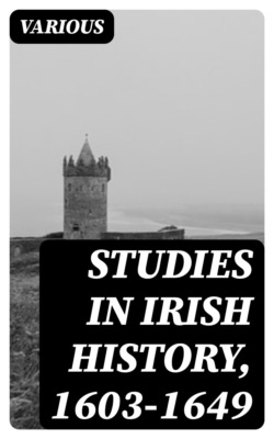 Studies in Irish History, 1603-1649