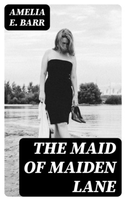 The Maid of Maiden Lane
