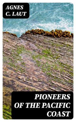 Pioneers of the Pacific Coast