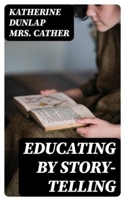 Educating by Story-Telling