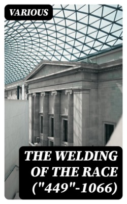 The Welding of the Race ("449"-1066)