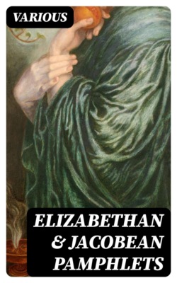 Elizabethan & Jacobean Pamphlets