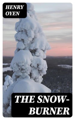 The Snow-Burner