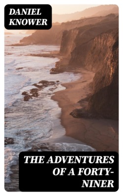 The Adventures of a Forty-niner